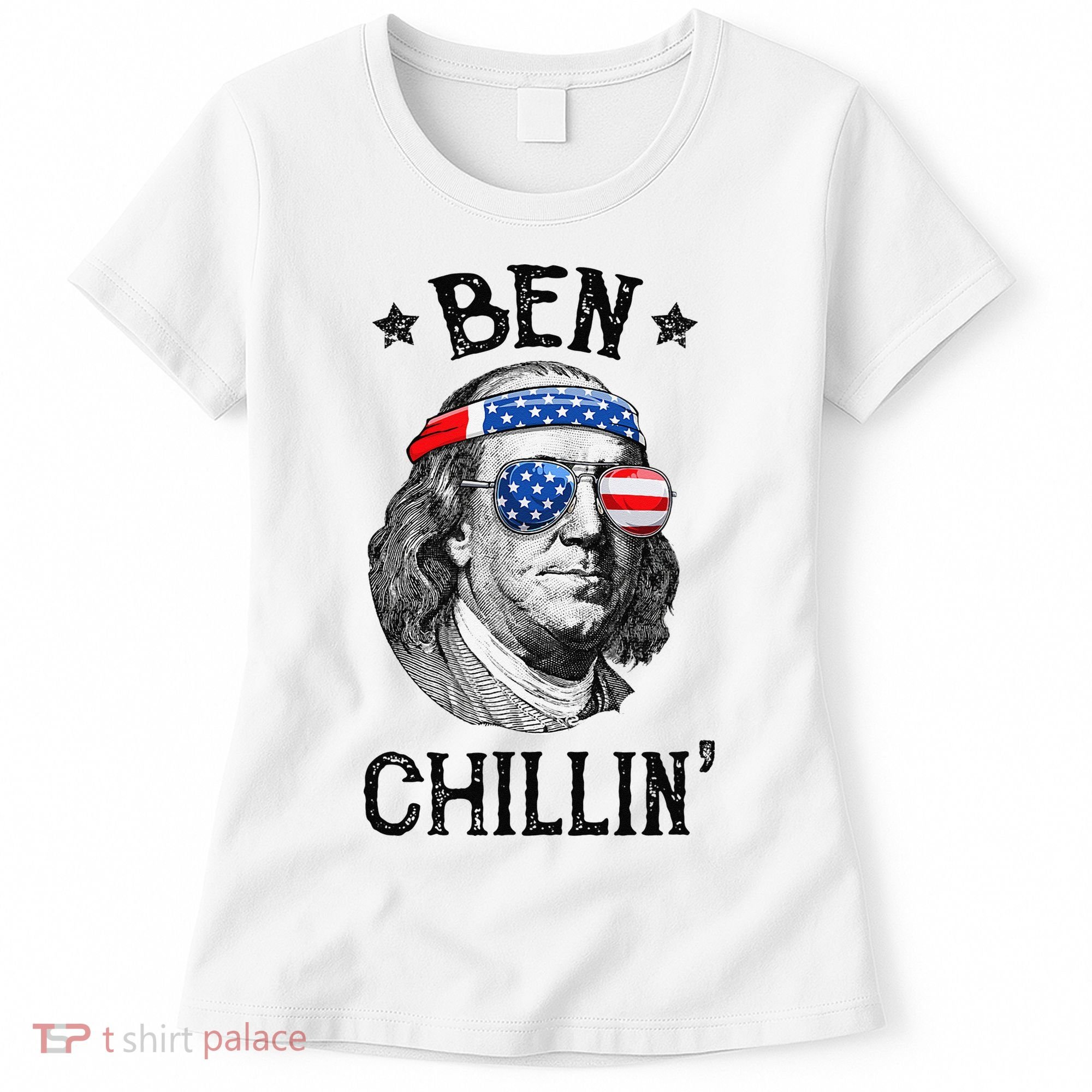 Ben Chillin 4th of July Ben Franklin USA Independence Flag Women's T-Shirt