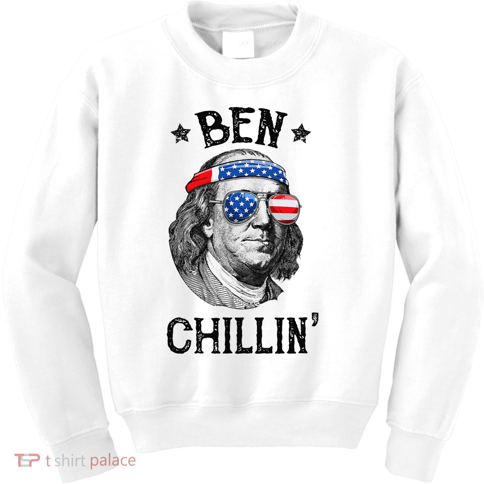 Ben Chillin 4th of July Ben Franklin USA Independence Flag Kids Sweatshirt