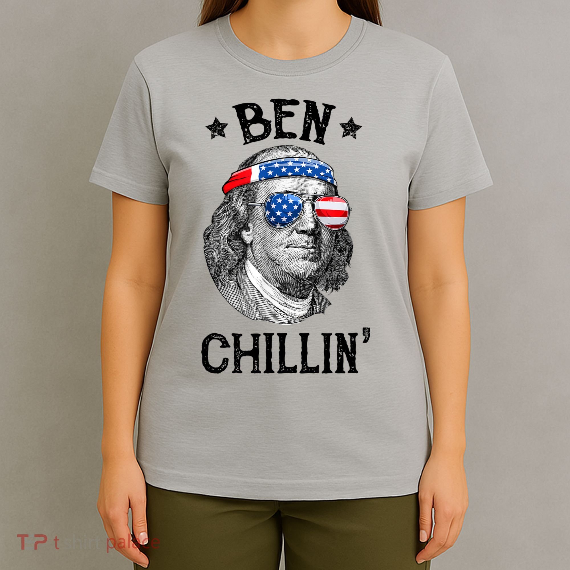Ben Chillin 4th Of July Ben Franklin USA Independence Flag T-Shirt