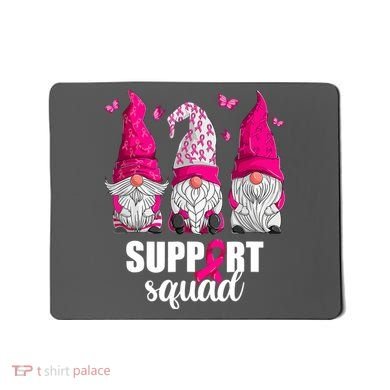 Breast Cancer Awareness Pink Gnomes Support Squad Gifts Mousepad