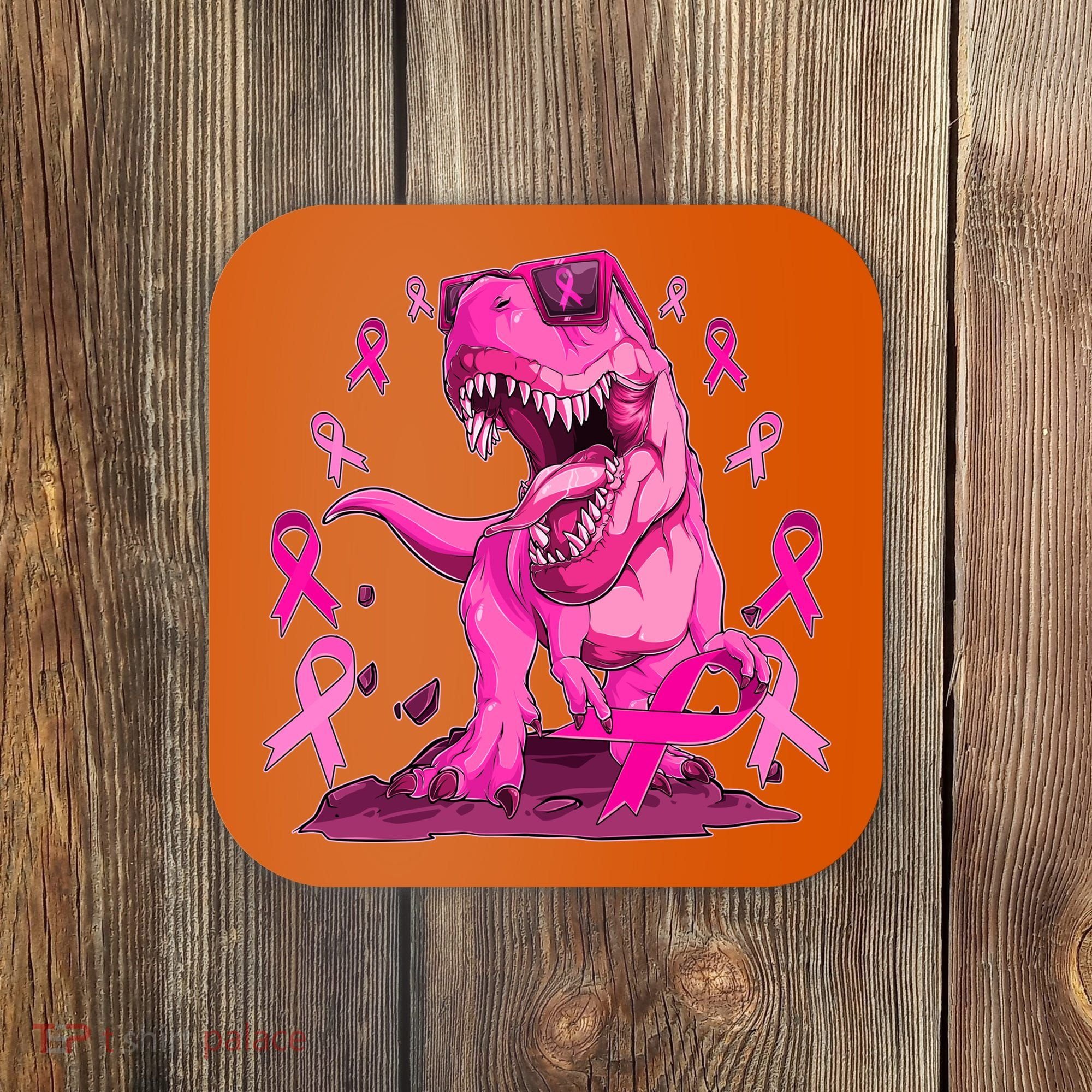 Breast Cancer Awareness Wear Pink Trex Dinosaur Coaster