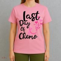 Breast Cancer Awareness Last Day Of Chemo Cancer Women T-Shirt thumb 4