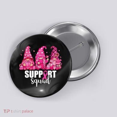 Breast Cancer Awareness Gnomes Support Squad Button