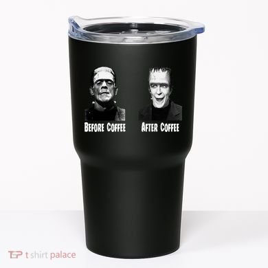 Before Coffee After Coffee Funny Monster Tumbler