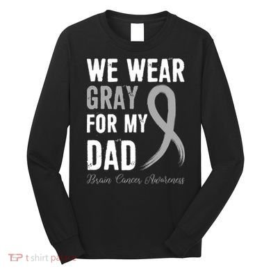 Brain Cancer Awareness T Long Sleeve Shirt