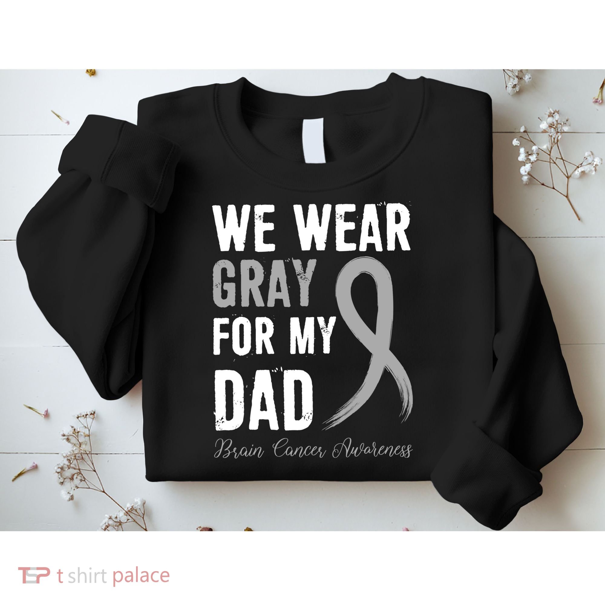 Brain Cancer Awareness T Sweatshirt