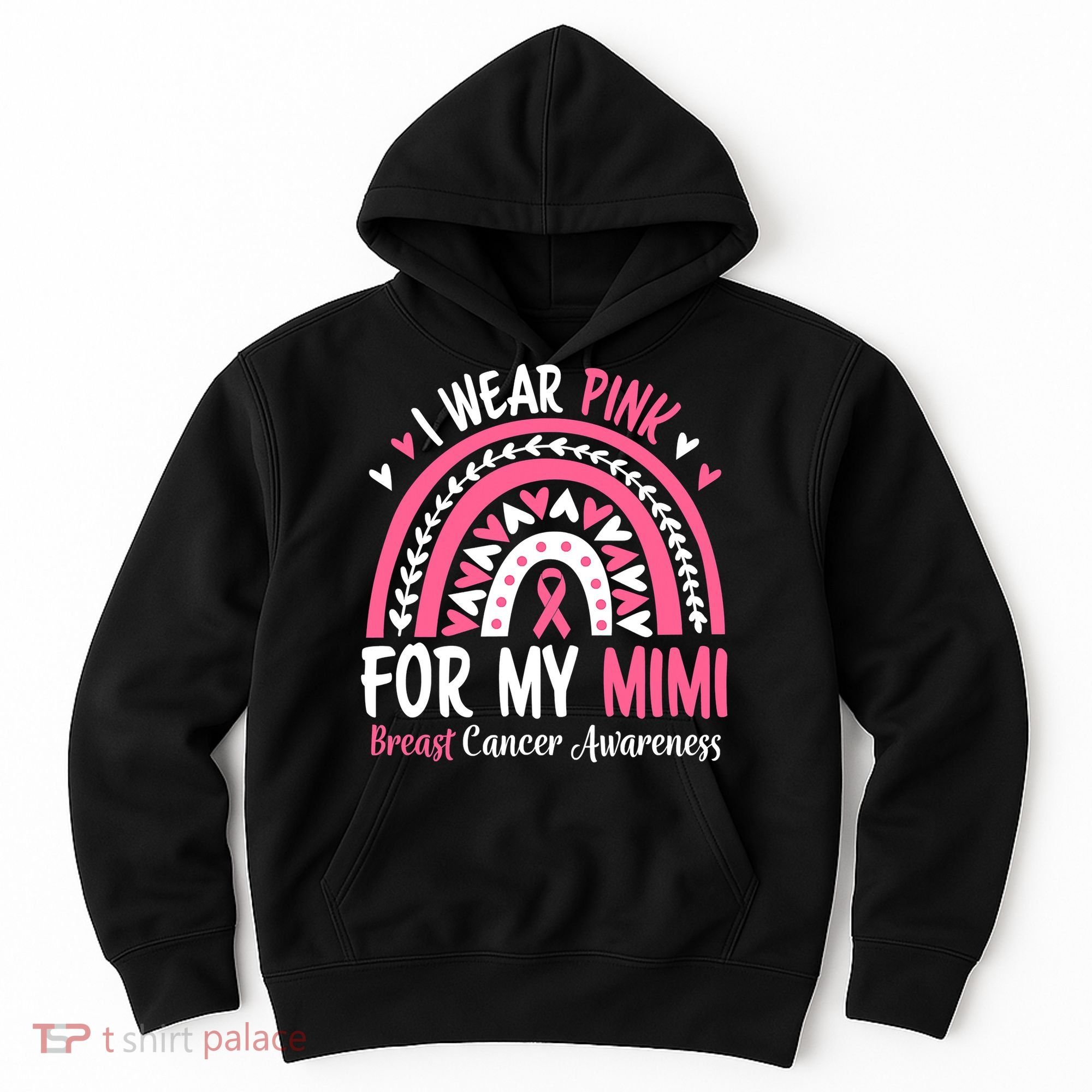 Breast Cancer Awareness Rainbow I Wear Pink For My Mimi Hoodie