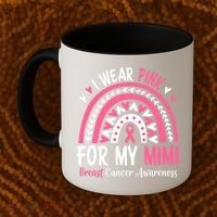 Breast Cancer Awareness Rainbow I Wear Pink For My Mimi Coffee Mug thumb 2