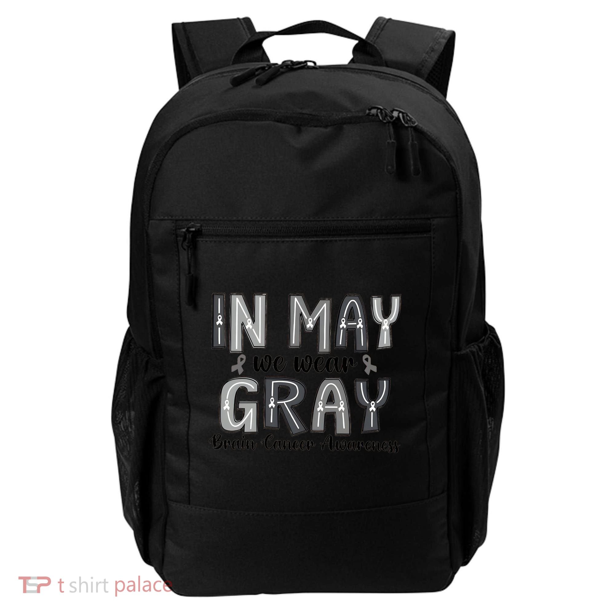 Brain Cancer Awareness Month In May We Wear Gray Backpack