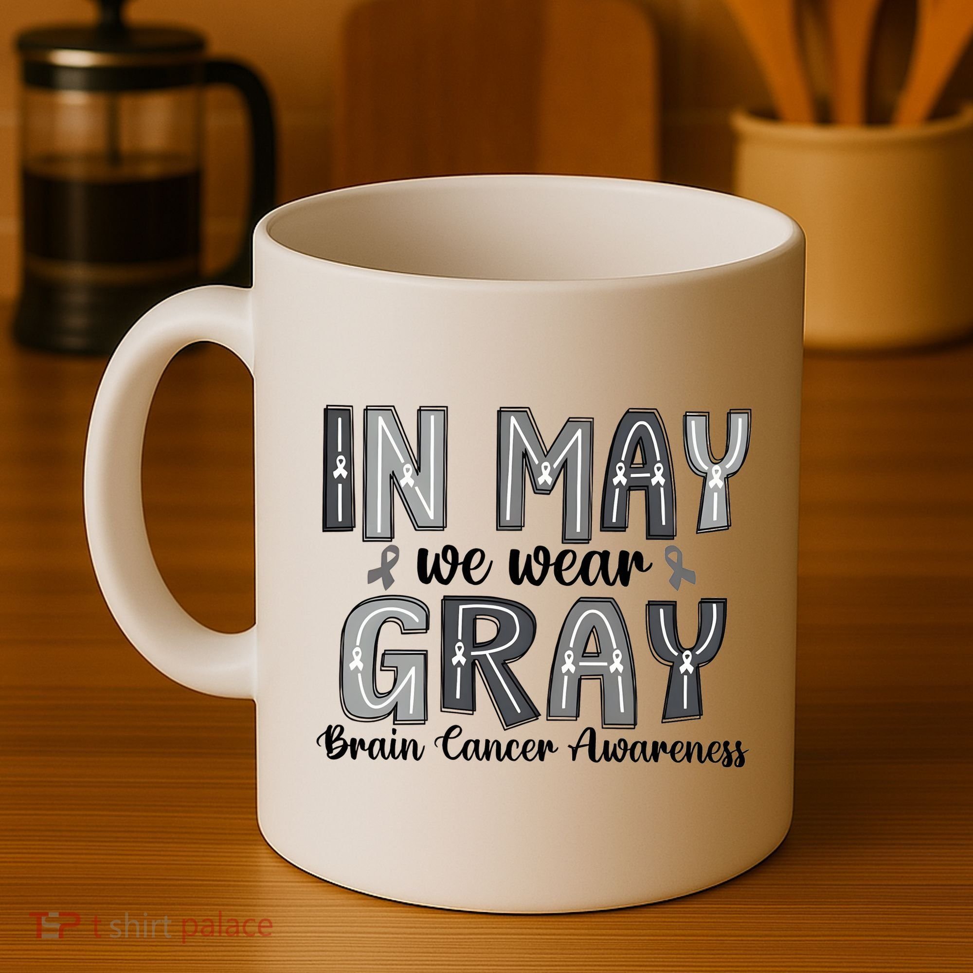 Brain Cancer Awareness Month In May We Wear Gray Coffee Mug