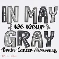 Brain Cancer Awareness Month In May We Wear Gray Women's Tank Top thumb 5