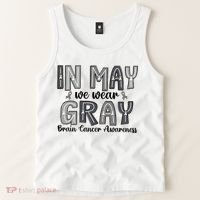 Brain Cancer Awareness Month In May We Wear Gray Tank Top thumb 2