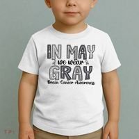 Brain Cancer Awareness Month In May We Wear Gray Toddler T-Shirt thumb 2