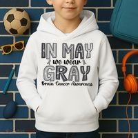 Brain Cancer Awareness Month In May We Wear Gray Kids Hoodie thumb 2