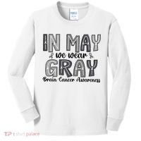 Brain Cancer Awareness Month In May We Wear Gray Kids Long Sleeve Shirt thumb 0