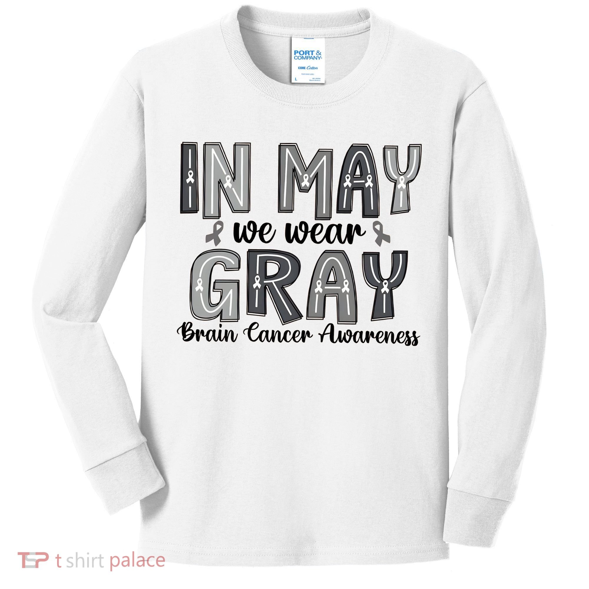 Brain Cancer Awareness Month In May We Wear Gray Kids Long Sleeve Shirt