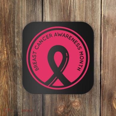 Breast Cancer Awareness Month Support Coaster