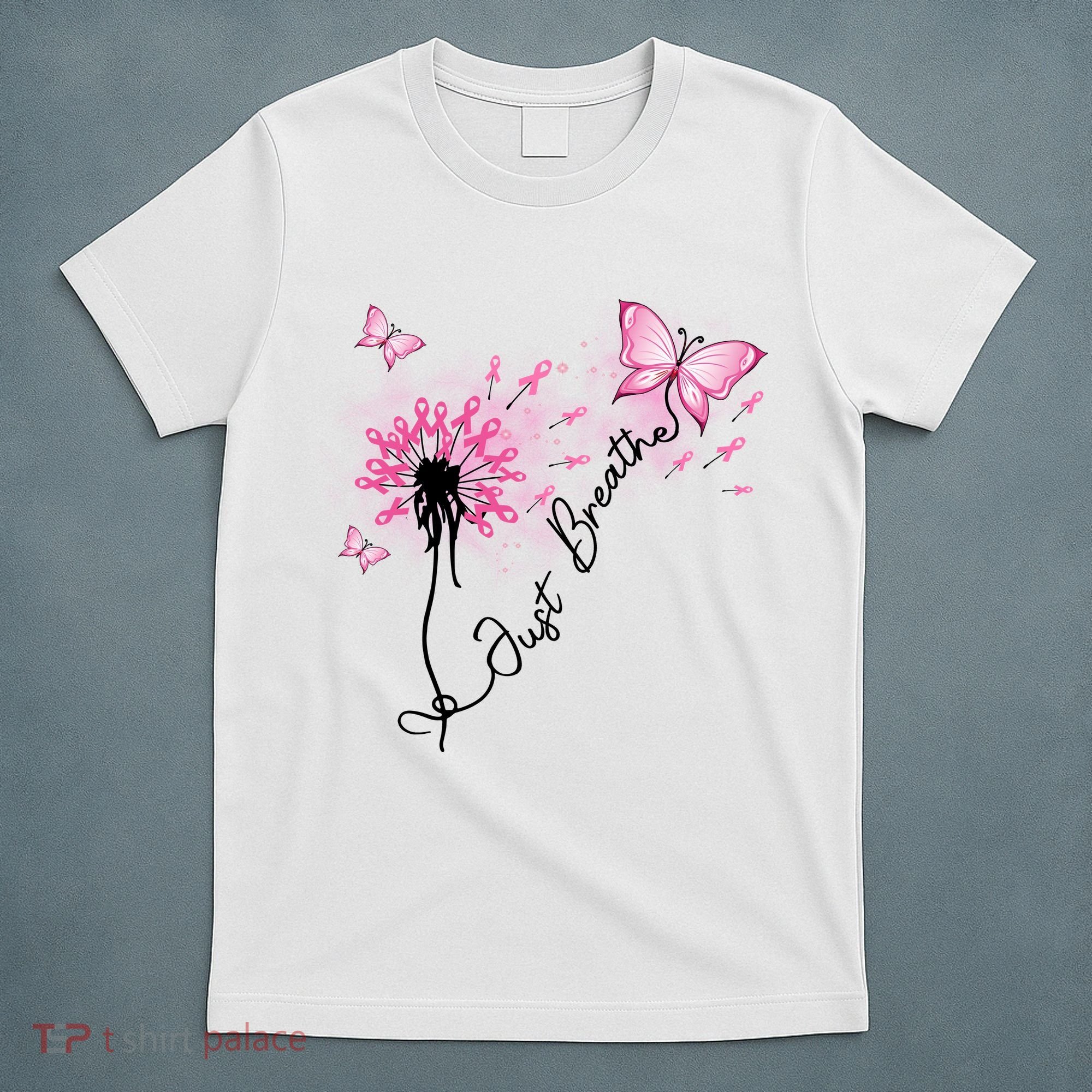 Breast Cancer Awareness Just Breathe Dandelion Pink Ribbon Butterfly T-Shirt