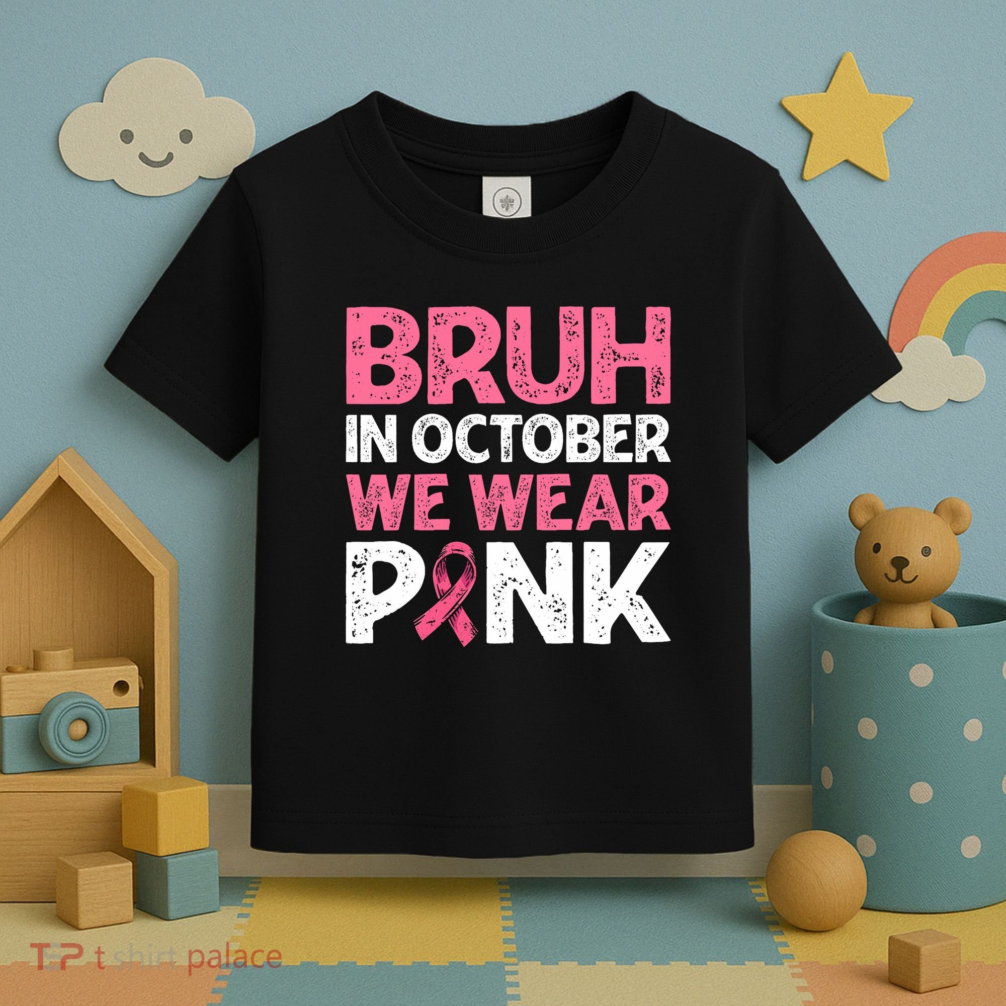 Breast Cancer Awareness For Boy Bruh In October We Wearpink Toddler T-Shirt
