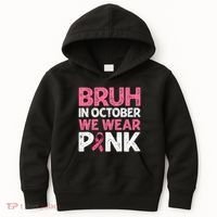 Breast Cancer Awareness For Boy Bruh In October We Wearpink Kids Hoodie thumb 0