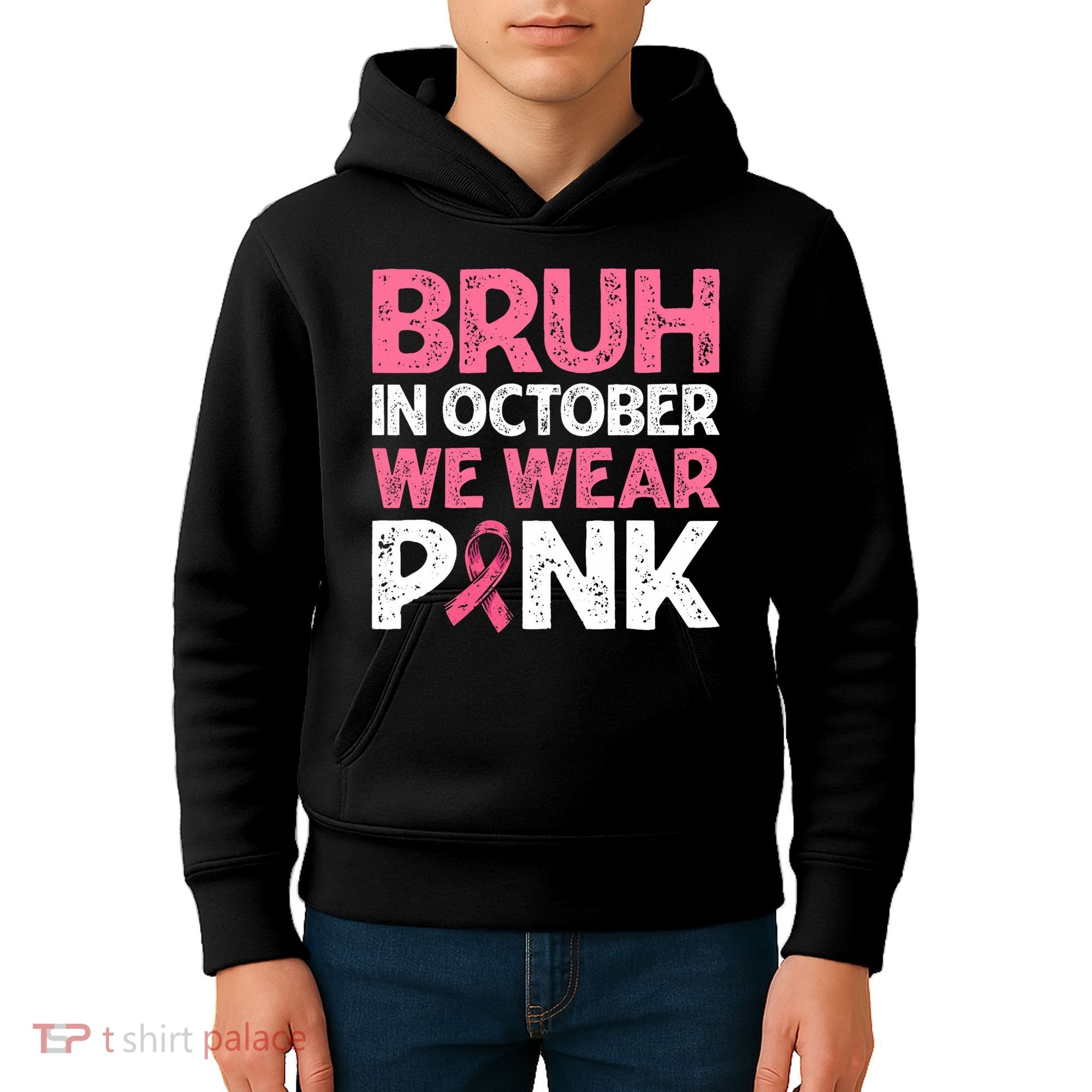 Breast Cancer Awareness For Boy Bruh In October We Wearpink Kids Hoodie