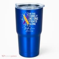 Bladder Cancer Awareness In This Family No One Fights Alone Great Gift Tumbler thumb 0