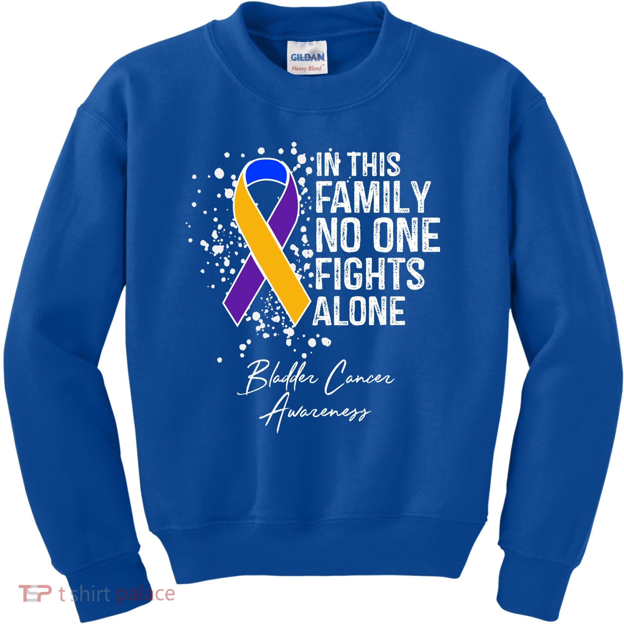 Bladder Cancer Awareness In This Family No One Fights Alone Great Gift Kids Sweatshirt