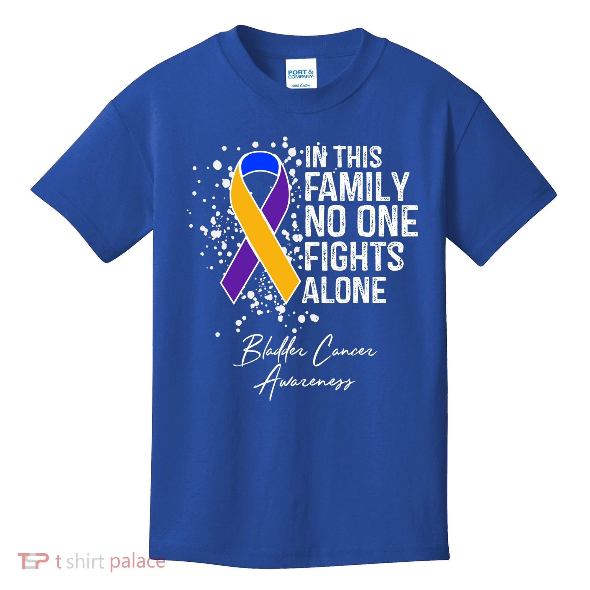 Bladder Cancer Awareness In This Family No One Fights Alone Great Gift Kids T-Shirt