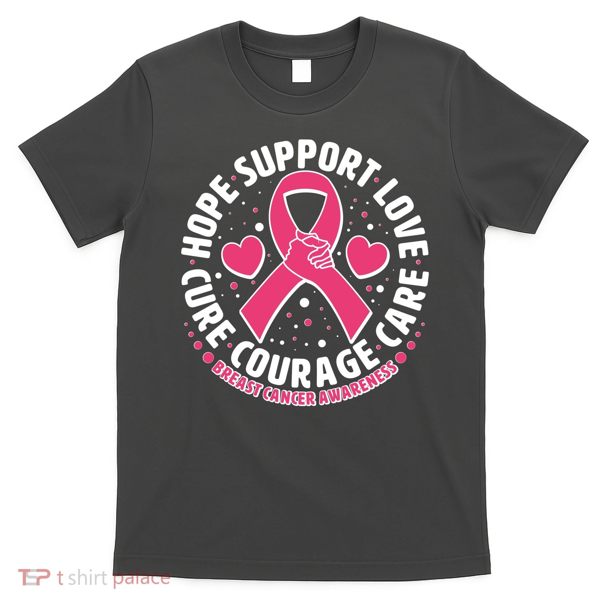 Breast Cancer Awareness Hope Support Love Cure Courage Care T-Shirt
