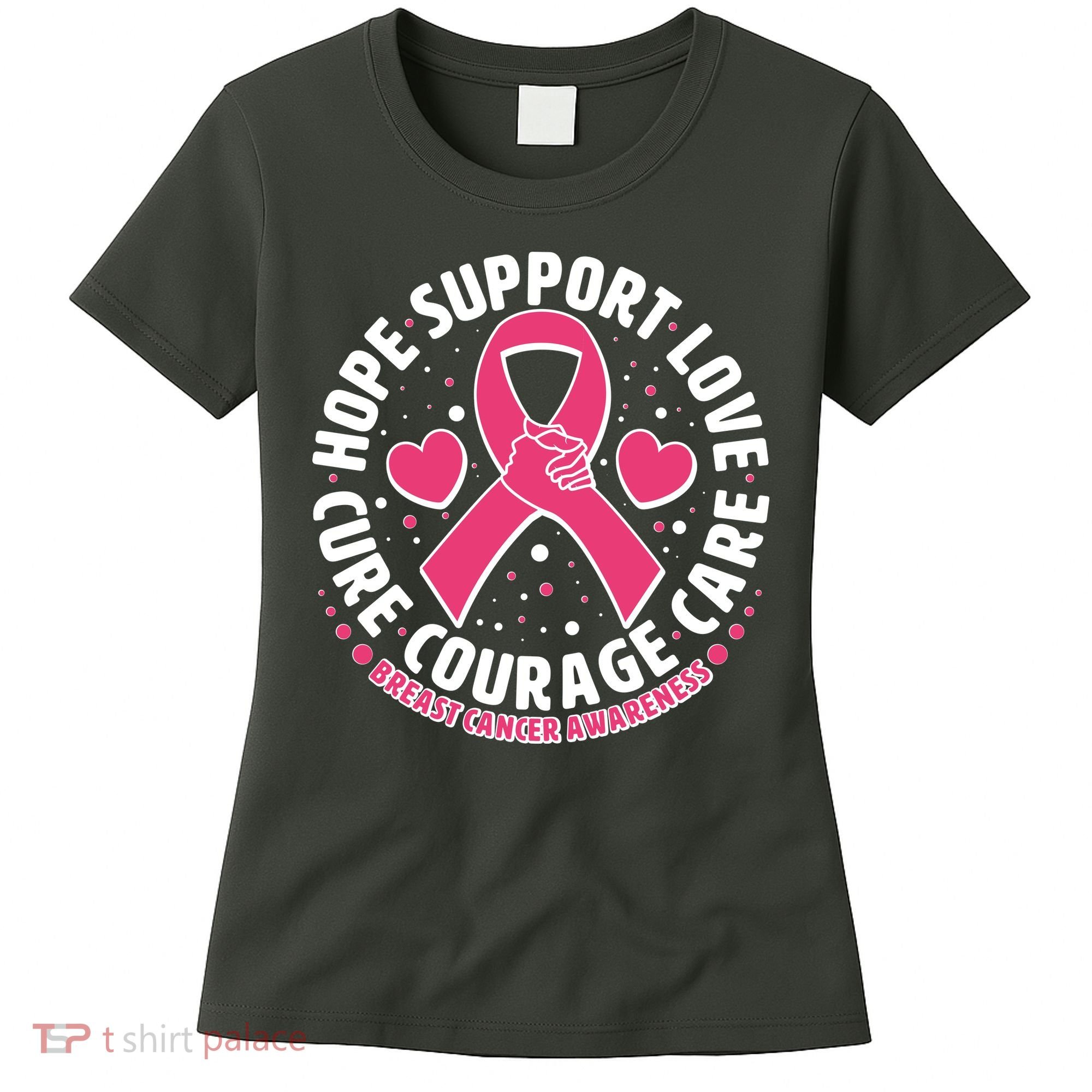 Breast Cancer Awareness Hope Support Love Cure Courage Care Women's T-Shirt
