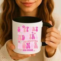 Breast Cancer Awareness Support Admire Honor Coffee Mug thumb 3