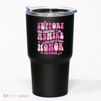 Breast Cancer Awareness Support Admire Honor Tumbler thumb 0