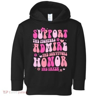 Breast Cancer Awareness Support Admire Honor Toddler Hoodie