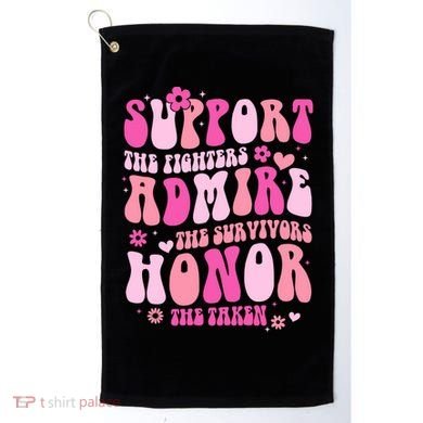 Breast Cancer Awareness Support Admire Honor Golf Towel
