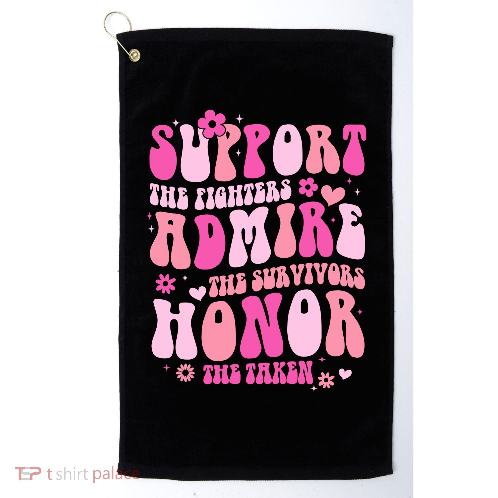 Breast Cancer Awareness Support Admire Honor Golf Towel