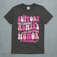 Breast Cancer Awareness Support Admire Honor T-Shirt thumb 5