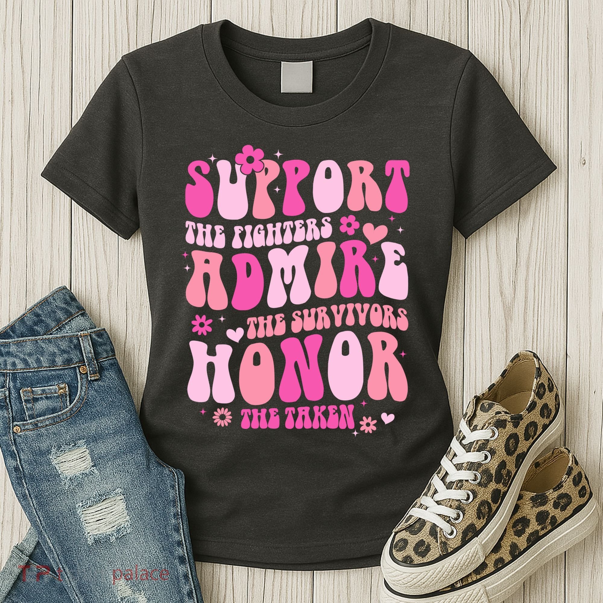 Breast Cancer Awareness Support Admire Honor Women's T-Shirt
