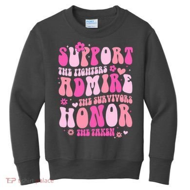 Breast Cancer Awareness Support Admire Honor Kids Sweatshirt