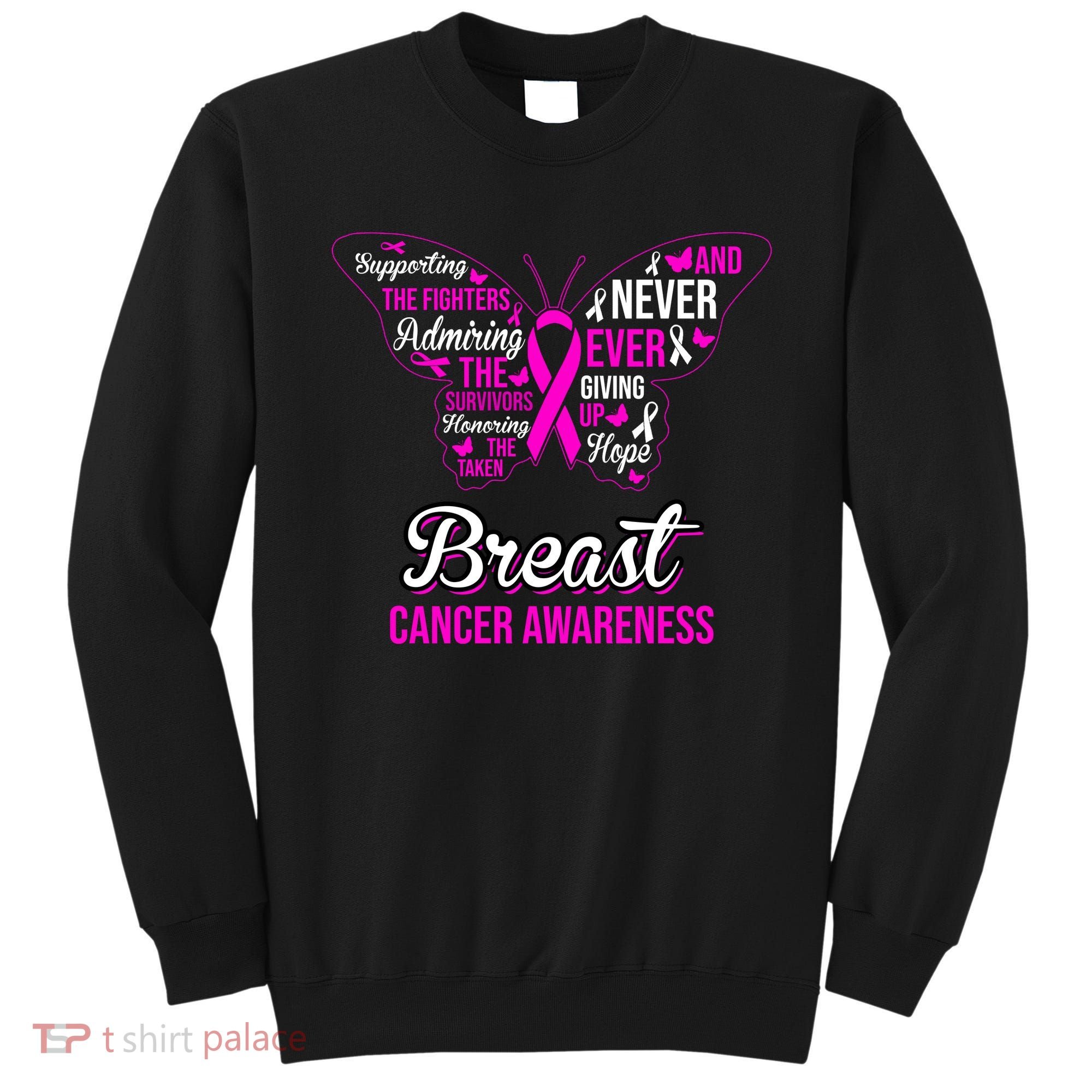 Breast Cancer Awareness Pink Butterfly Ribbon Quotes Sweatshirt