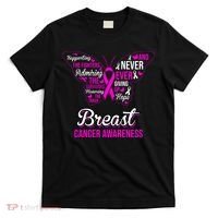 Breast Cancer Awareness Pink Butterfly Ribbon Quotes T-Shirt thumb 0