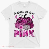 Breast Cancer Awareness In October We Wear Pink Pink Pumpkins T-Shirt thumb 0