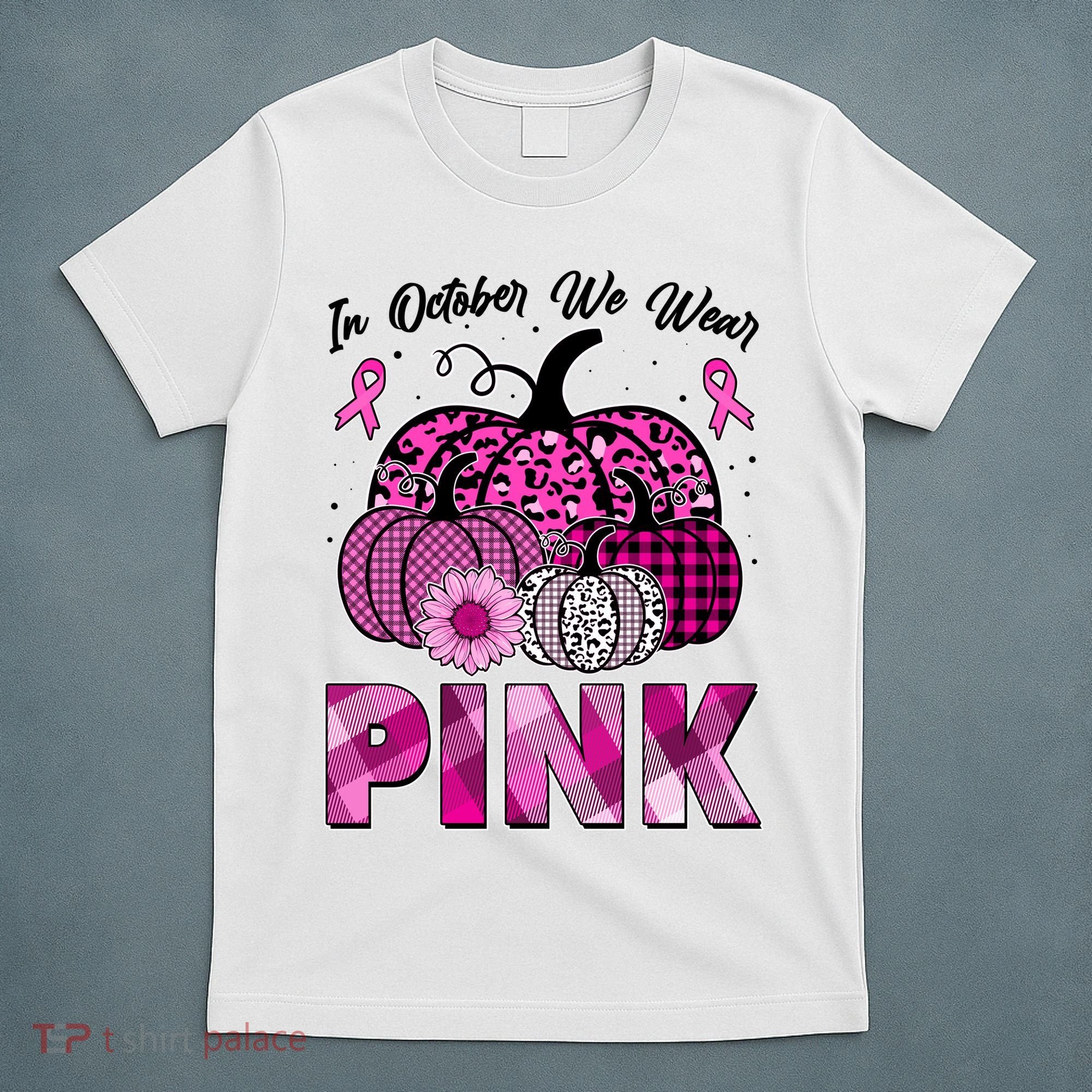Breast Cancer Awareness In October We Wear Pink Pink Pumpkins T-Shirt