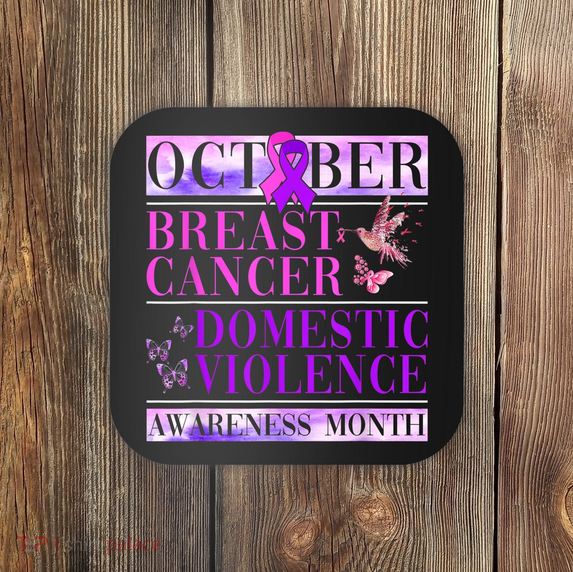 Breast Cancer And Domestic Violence Awareness Coaster