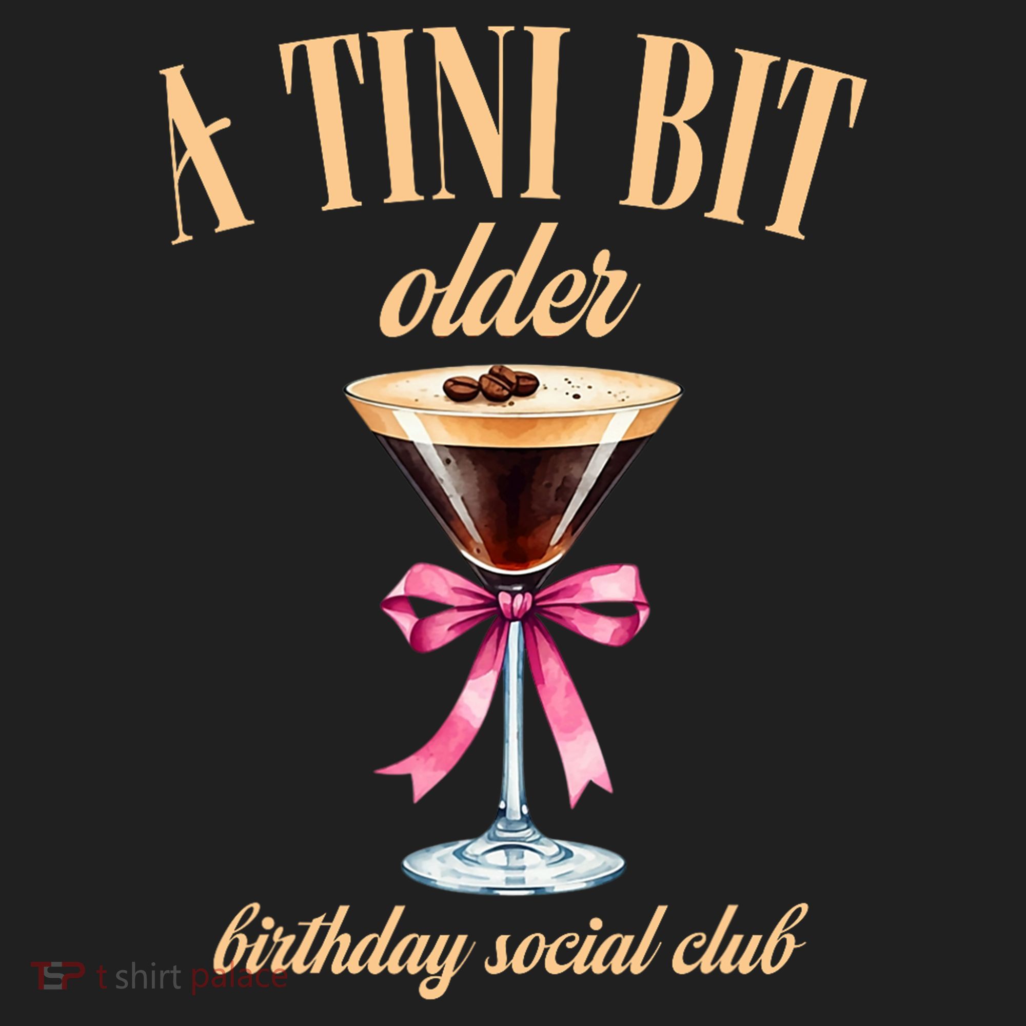 Birthday Costume A Tini Bit Older Espresso Martini Hat