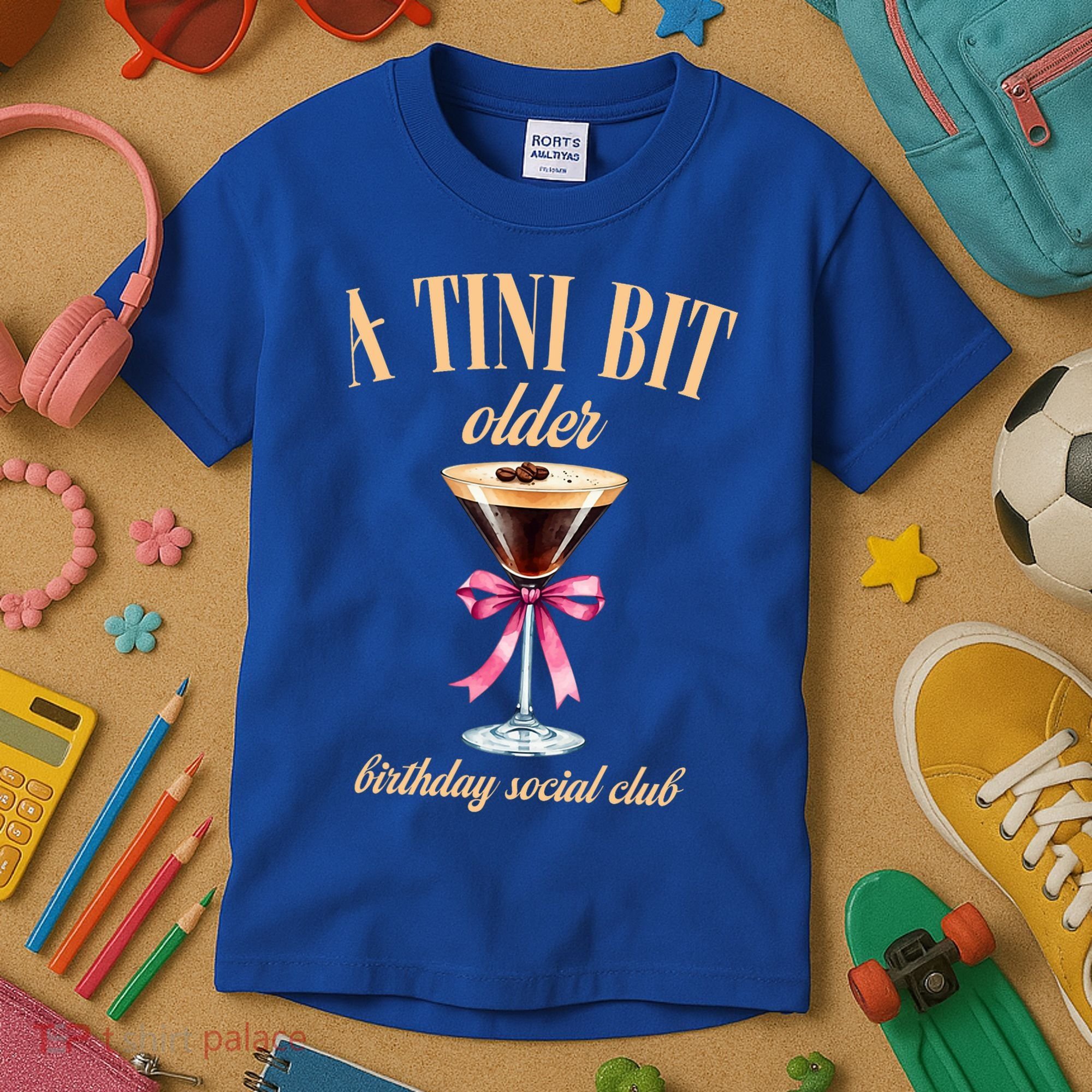 Birthday Costume A Tini Bit Older Espresso Martini Kids T-Shirt