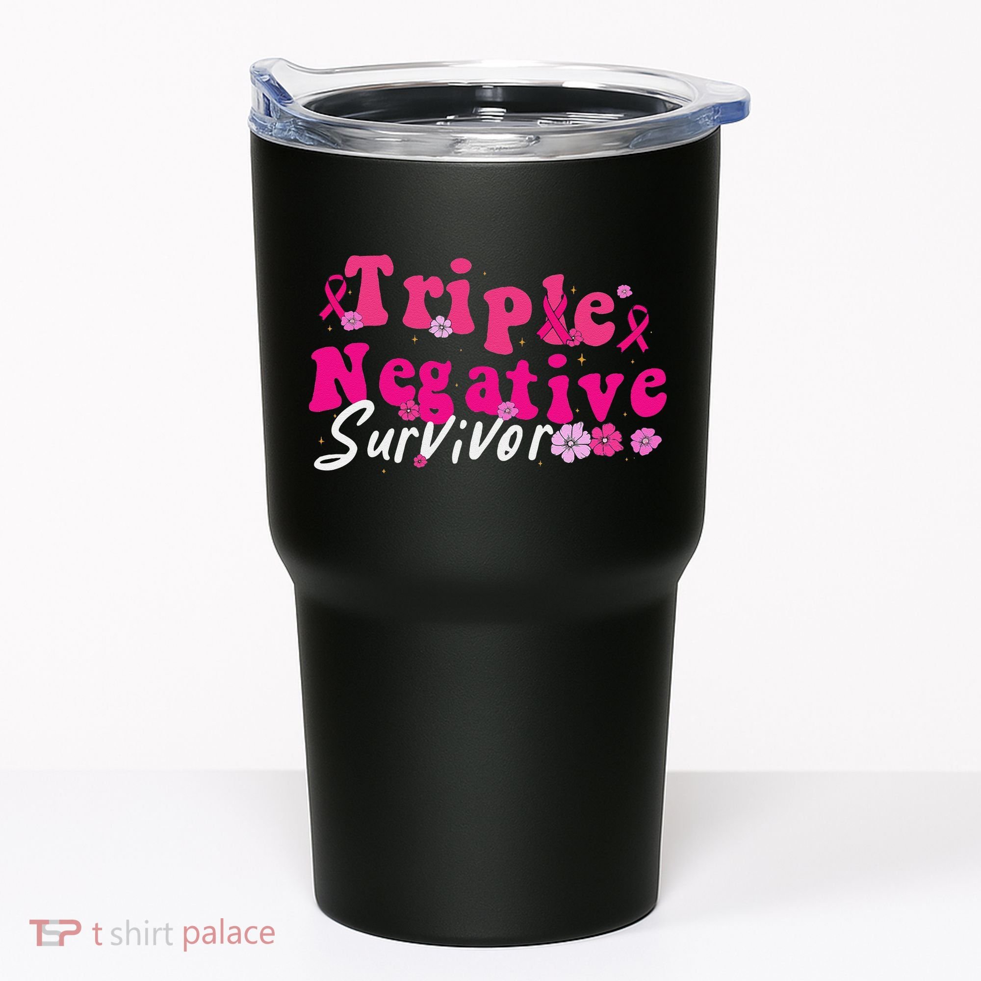 Breast Cancer Awareness Triple Negative Survivor Flowers Tumbler