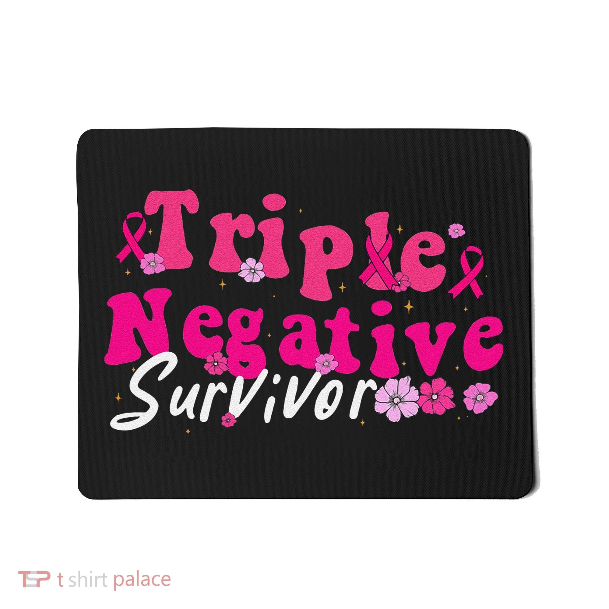 Breast Cancer Awareness Triple Negative Survivor Flowers Mousepad