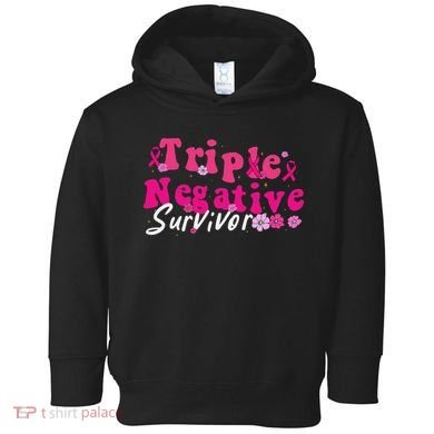 Breast Cancer Awareness Triple Negative Survivor Flowers Toddler Hoodie