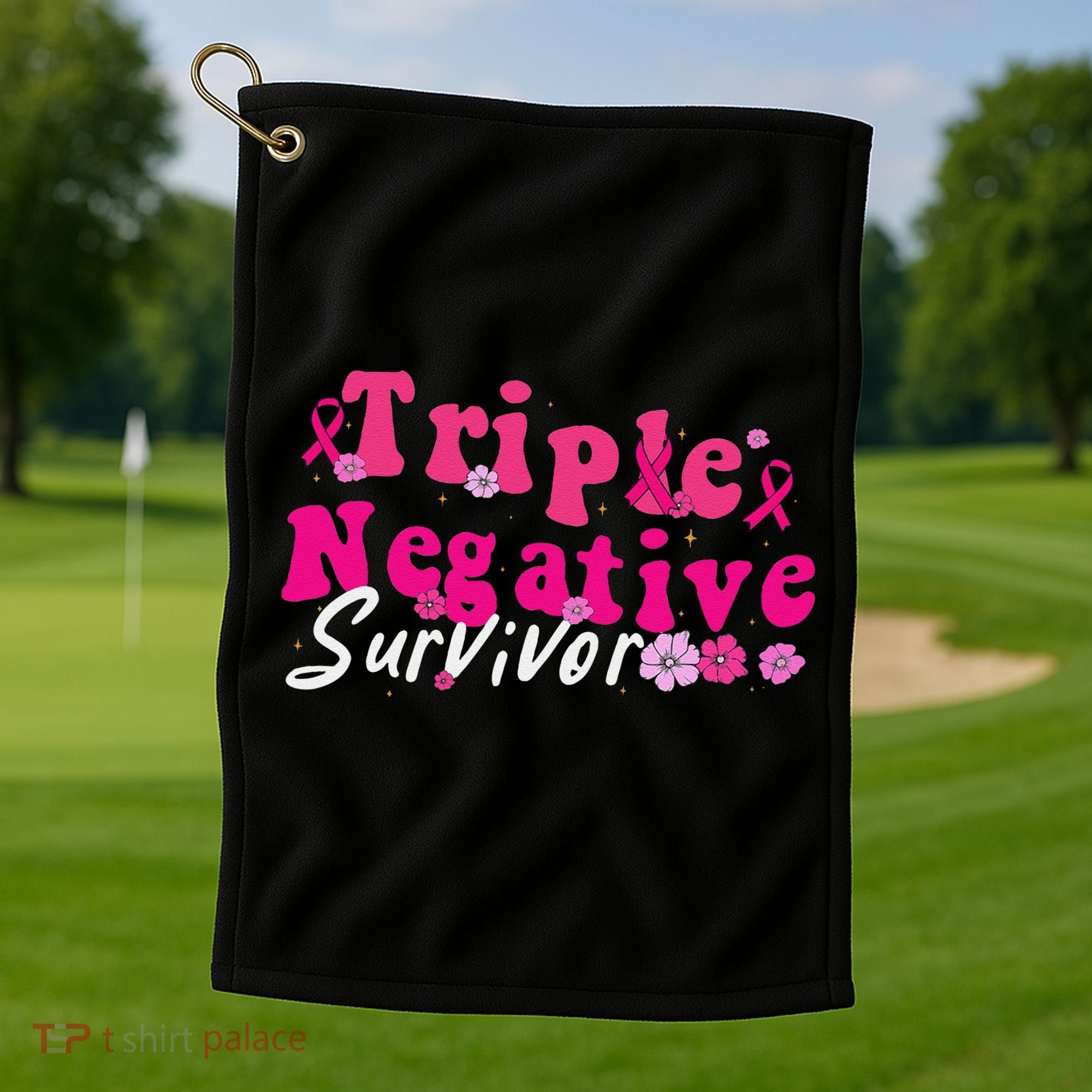 Breast Cancer Awareness Triple Negative Survivor Flowers Golf Towel