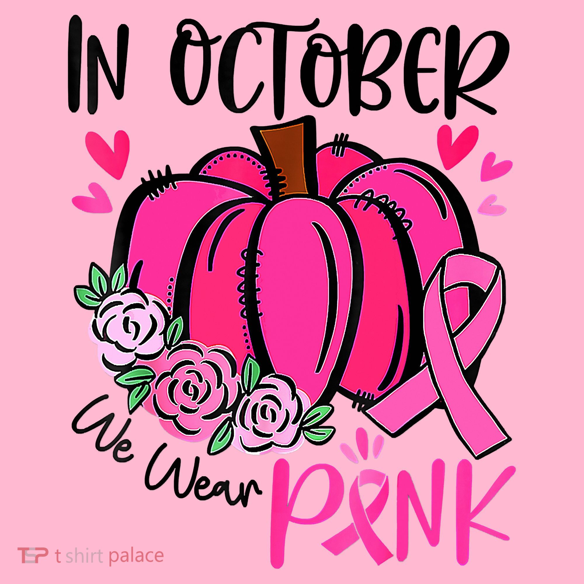 Breast Cancer Awareness In October We Wear Pink Pumpkin Women's T-Shirt